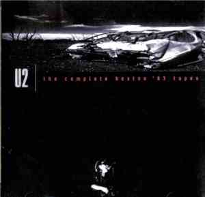 U2 - The Complete Boston '83 Tapes