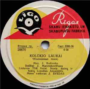 Valst. Dainų Ir Šokių Liaudies Ansamblis / P. Zaniauskaitė Ir A. Vaitkutė - Kolūkio Laukai / Per Žalią Gojų
