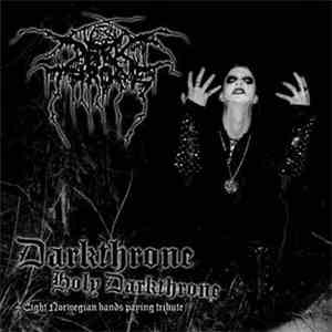 Various - Darkthrone Holy Darkthrone - Eight Norwegian Bands Paying Tribute