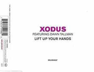 Xodus Featuring Dawn Tallman - Lift Up Your Hands