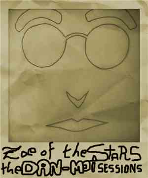 Zoe Of The Stars - The Dan​-​Moi Sessions