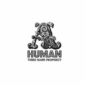A.Human - Third Hand Prophecy