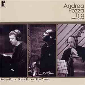 Andrea Pozza Trio - New Quiet