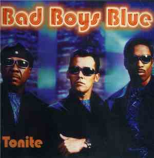 Bad Boys Blue - Tonite