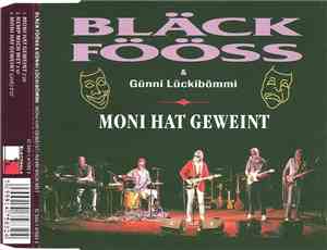 Bläck Fööss & Günni Lückibömmi - Moni Hat Geweint