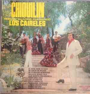 Chiquilin Con Su Cuadro Flamenco Los Caireles  - Chiquilin Con Su Cuadro Flamenco Los Caireles