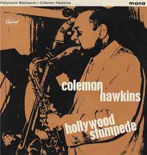 Coleman Hawkins - Hollywood Stampede