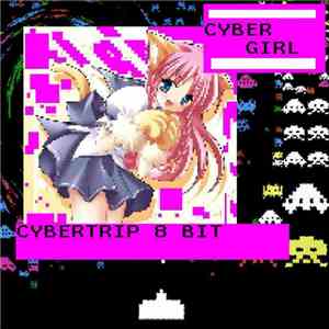 Cybertrip 8 bit - Cyber Girl