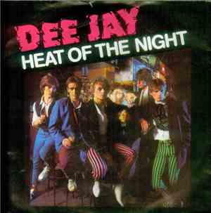 Dee Jay  - Heat Of The Night