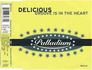 Delicious  - Groove Is In The Heart