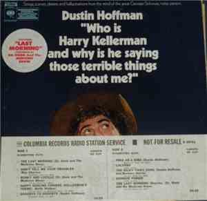 Dustin Hoffman - Who Is Harry Kellerman And Why Is He Saying Those Terrible Things About Me?