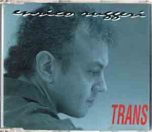 Enrico Ruggeri - Trans