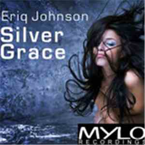 Eriq Johnson - Silver Grace