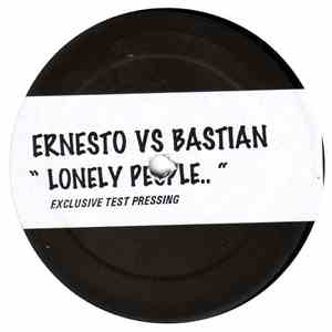 Ernesto vs Bastian - Lonely People..