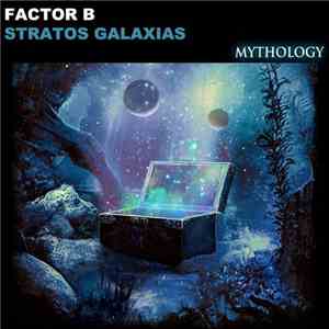 Factor B  - Stratos Galaxias