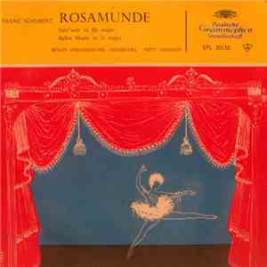 Franz Schubert / Berlin Philharmonic Orchestra / Fritz Lehmann - Rosamunde - Entr'acte Music In B♭ Major / Ballet Music In G Major