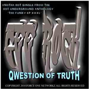 Gee Rock & Tha C.N.D. Coalition - Qwestion Of Truth