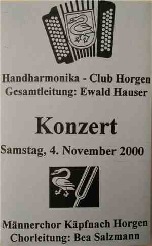 Handharmonika-Club Horgen, Ewald Hauser, Männerchor Käpfnach Horgen, Bea Salzmann - Konzert (Samstag, 4. November 2000)