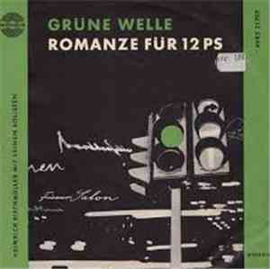 Heinrich Riethmüller - Grüne Welle / Romanze Für 12 PS