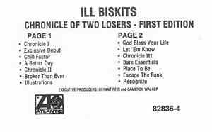 Ill Biskits - Chronicle Of Two Losers: First Edition