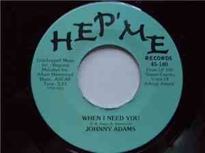 Johnny Adams - When I Need You / Cry, Cry Darling