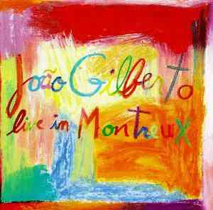 João Gilberto - Live In Montreux