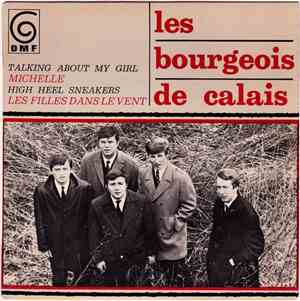 Les Bourgeois De Calais - Talking About My Girl