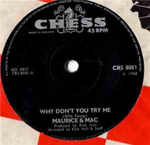 Maurice & Mac - Why Don't You Try Me