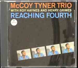 McCoy Tyner Trio With Roy Haynes And Henry Grimes - Reaching Fourth