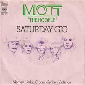 Mott The Hoople - Saturday Gig