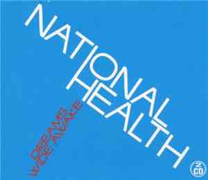 National Health - Dreams Wide Awake