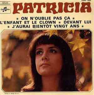 Patricia  - On N'Oublie Pas Ça