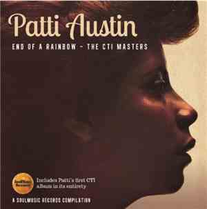 Patti Austin - End Of A Rainbow - The CTI Masters