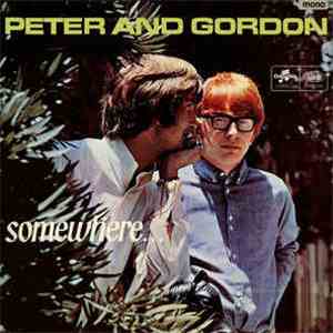 Peter & Gordon - Somewhere
