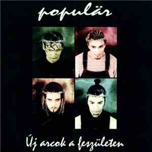 Populär - Új Arcok A Feszületen