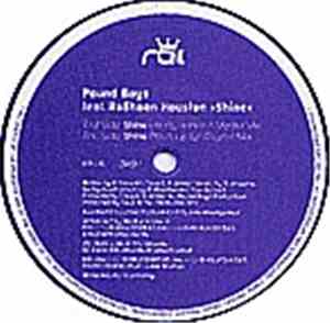 Pound Boys Feat. RaShaan Houston - Shine