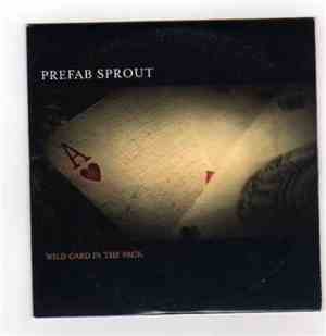 Prefab Sprout - Wild Card In The Pack