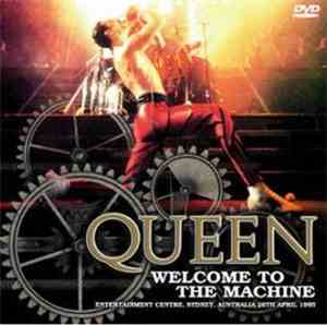 Queen - Welcome To The Machine