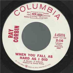 Ray Corbin - When You Fall As Hard As I Did / Hurricane Shirley