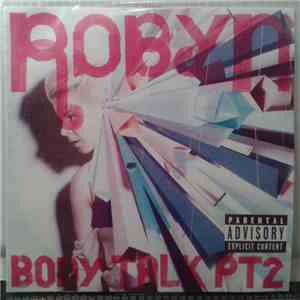 Robyn - Body Talk Pt. 2