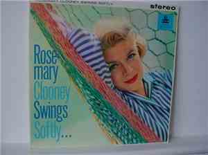 Rosemary Clooney - Rosemary Clooney Swings Softly