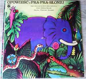 Rudyard Kipling - Opowieść O Pra-Pra-Słoniu