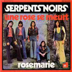 Serpents Noirs - Une Rose Se Meurt