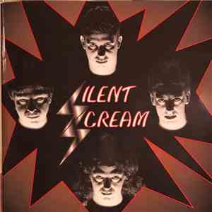 Silent Scream  - Silent Scream