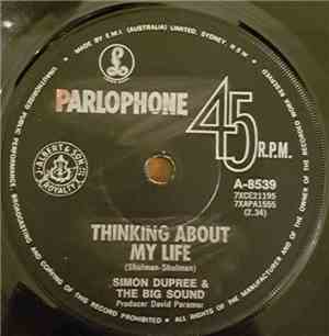 Simon Dupree & The Big Sound - Thinking About My Life / Velvet And Lace