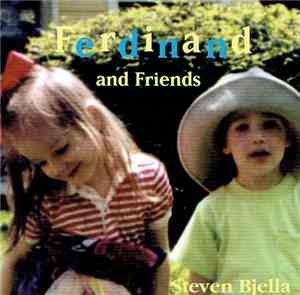Steven Bjella - Ferdinand And Friends