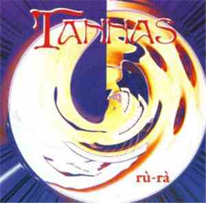 Tannas - Rù - Rà