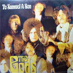 The Gods  - To Samuel A Son