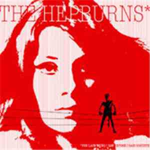 The Hepburns - The Last Thing I Saw Before I Said Goodbye
