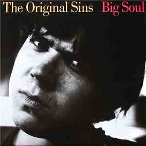 The Original Sins - Big Soul